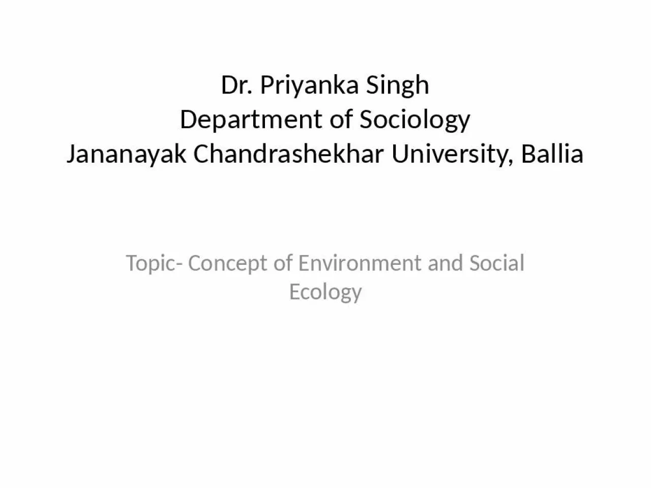 PPT-Concept of Environment and Social Ecology