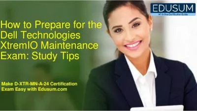 The Dell Technologies D-XTR-MN-A-24 Exam