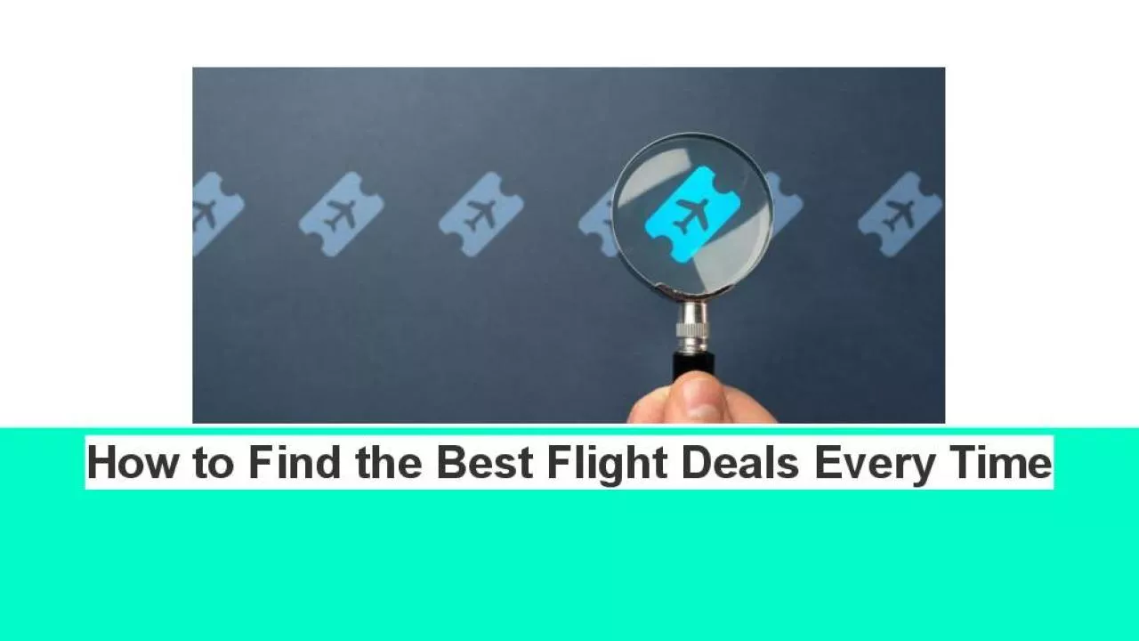 PDF-How to Find the Best Flight Deals Every Time