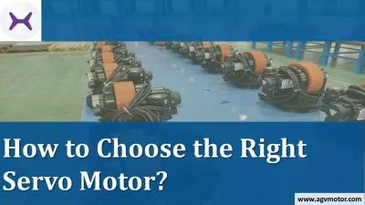 How to Choose the Right Servo Motor?