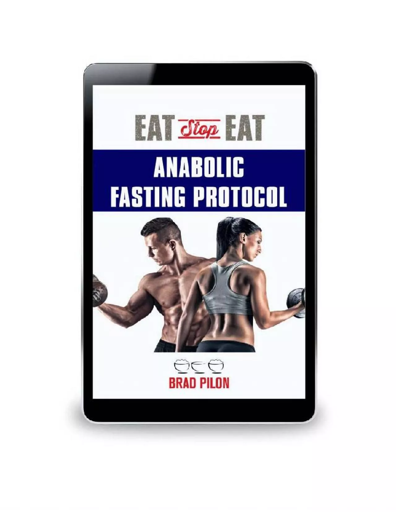 PDF-Anabolic Fasting Protocol PDF eBook by Brad Pilon