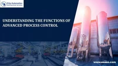 Understanding the Functions of Advanced Process Control