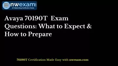 Avaya 70190T Exam Questions: What to Expect & How to Prepare