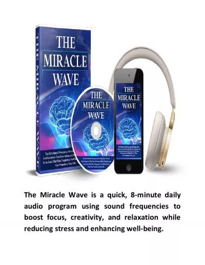 The Miracle Wave™ by Dr John Michaels