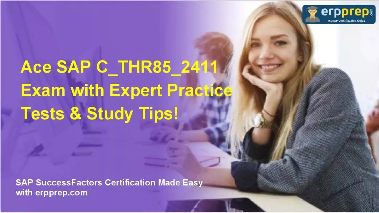 PDF-Ace SAP C_THR85_2411 Exam with Expert Practice Tests & Study Tips!