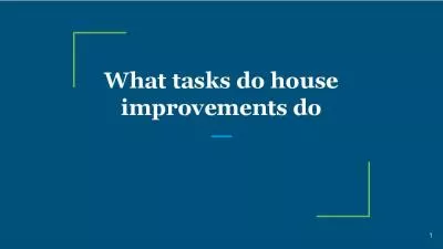 What tasks do house improvements do