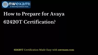 How to Prepare for Avaya 62420T Certification?