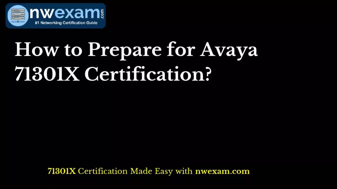 PDF-How to Prepare for Avaya 71301X Certification?