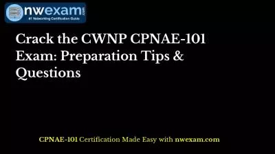 Crack the CWNP CPNAE-101 Exam: Preparation Tips & Questions