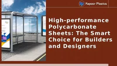 High-performance Polycarbonate Sheets: The Smart Choice for Builders and Designers