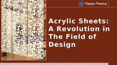 Acrylic Sheets: A Revolution in The Field of Design