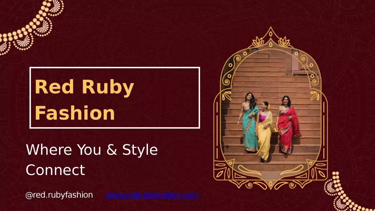 PPT-Red Ruby Fashion: Timeless Elegance Meets Modern Style