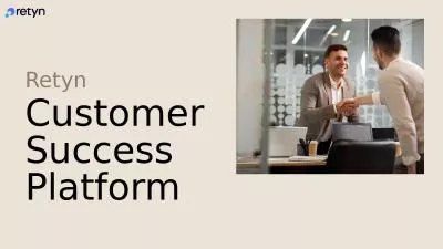 How Retyn Customer Success Platform Drives Results