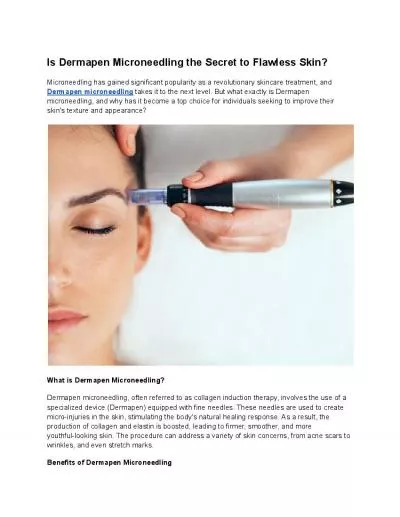 Is Dermapen Microneedling the Secret to Flawless Skin?