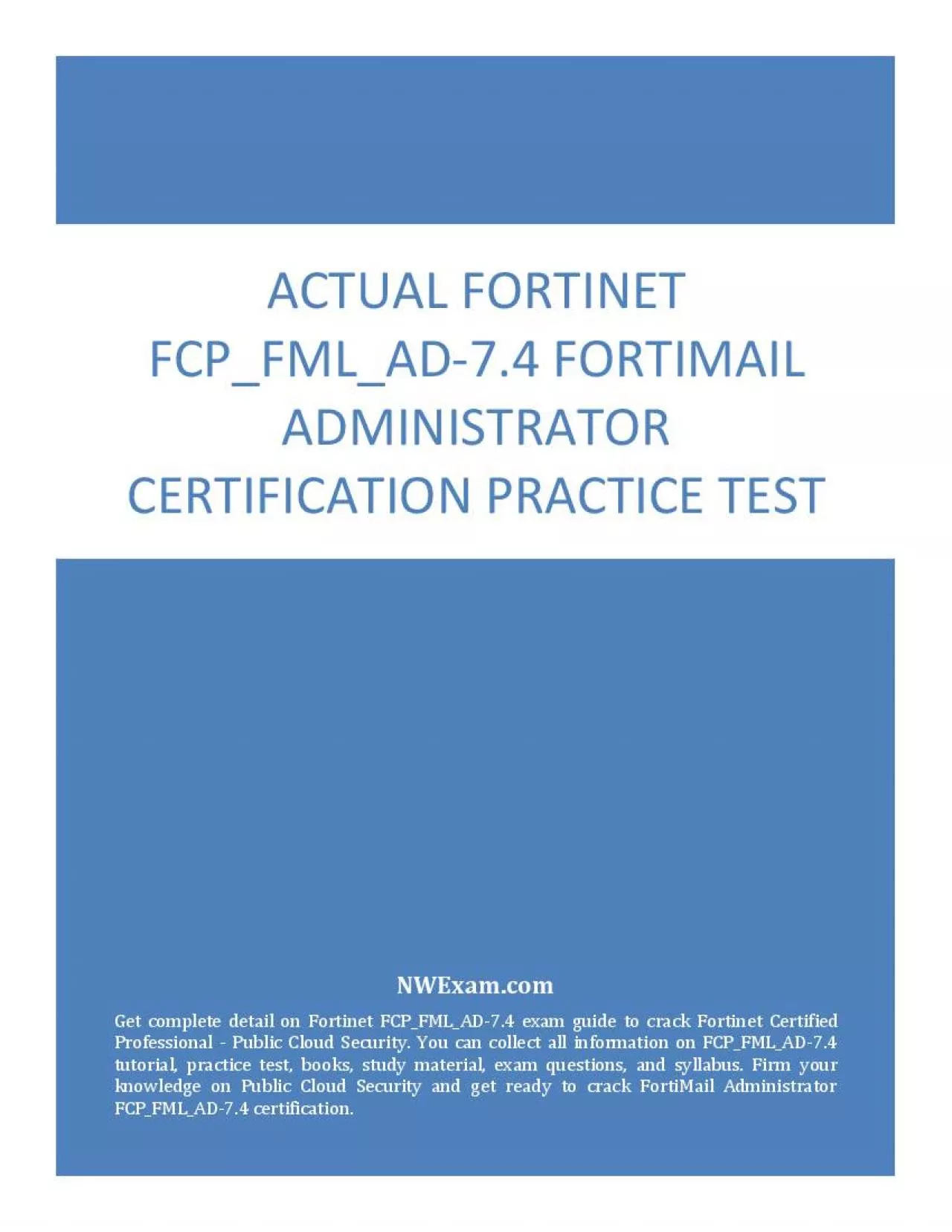 PDF-Actual Fortinet FCP_FML_AD-7.4 FortiMail Administrator Certification Practice Test