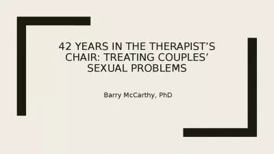 42 Years in the therapist’s Chair: Treating Couples’ Sexual Problems