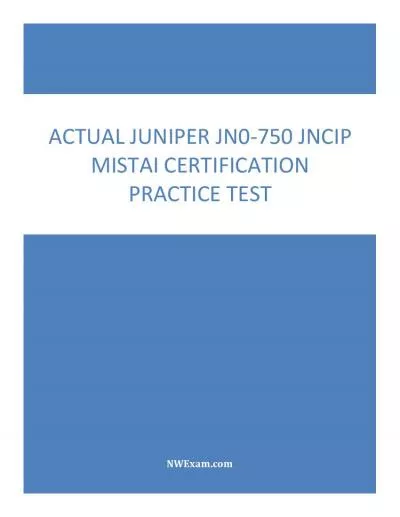 Actual Juniper JN0-750 JNCIP MistAI Certification Practice Test