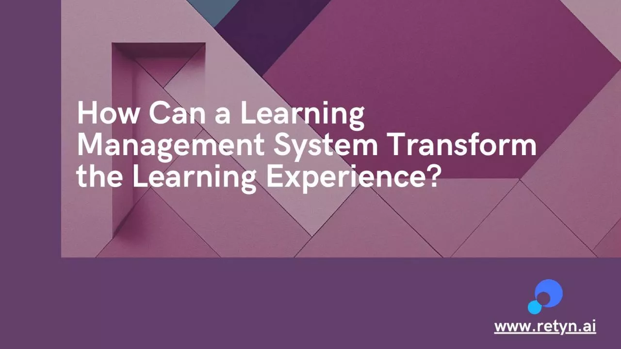 PDF-How Learning Management Systems Are Shaping the Learning Industry