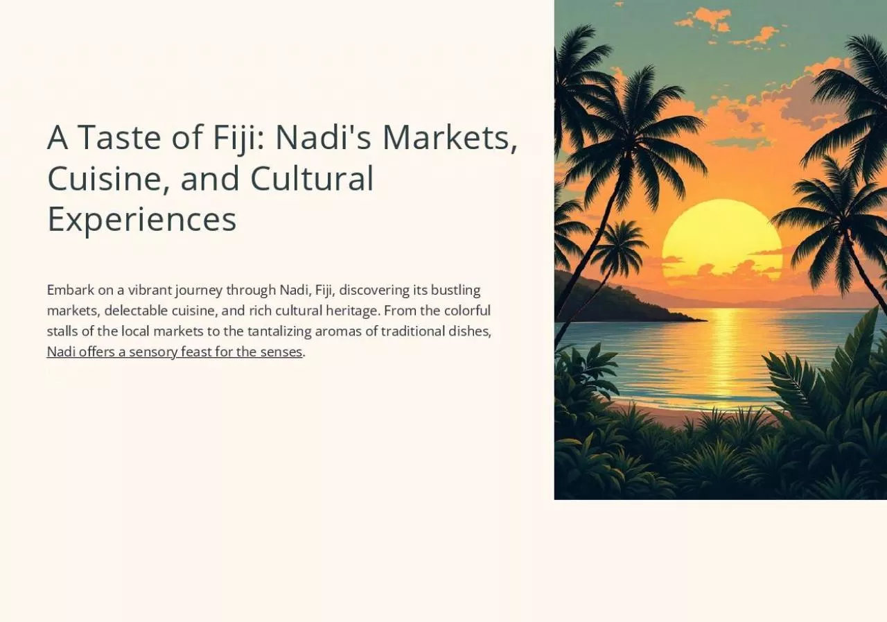 PDF-A Taste of Fiji: Nadi's Markets, Cuisine, and Cultural Experiences