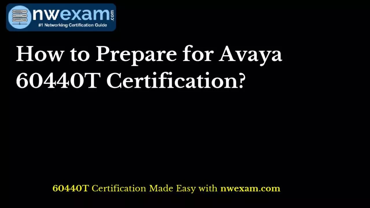 PDF-How to Prepare for Avaya 60440T Certification?,