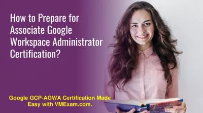 GCP-AGWA | Associate Google Workspace Administrator | How to Prepare