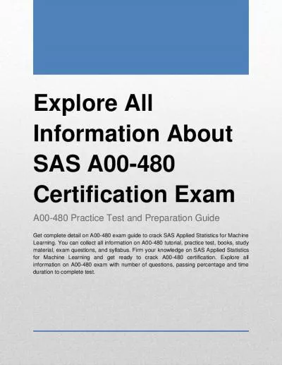 Explore All Information About SAS A00-480 Certification Exam