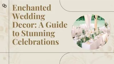 Enchanted Wedding Decor: A Guide to Stunning Celebrations