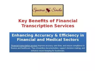 Key Benefits of Financial Transcription Services