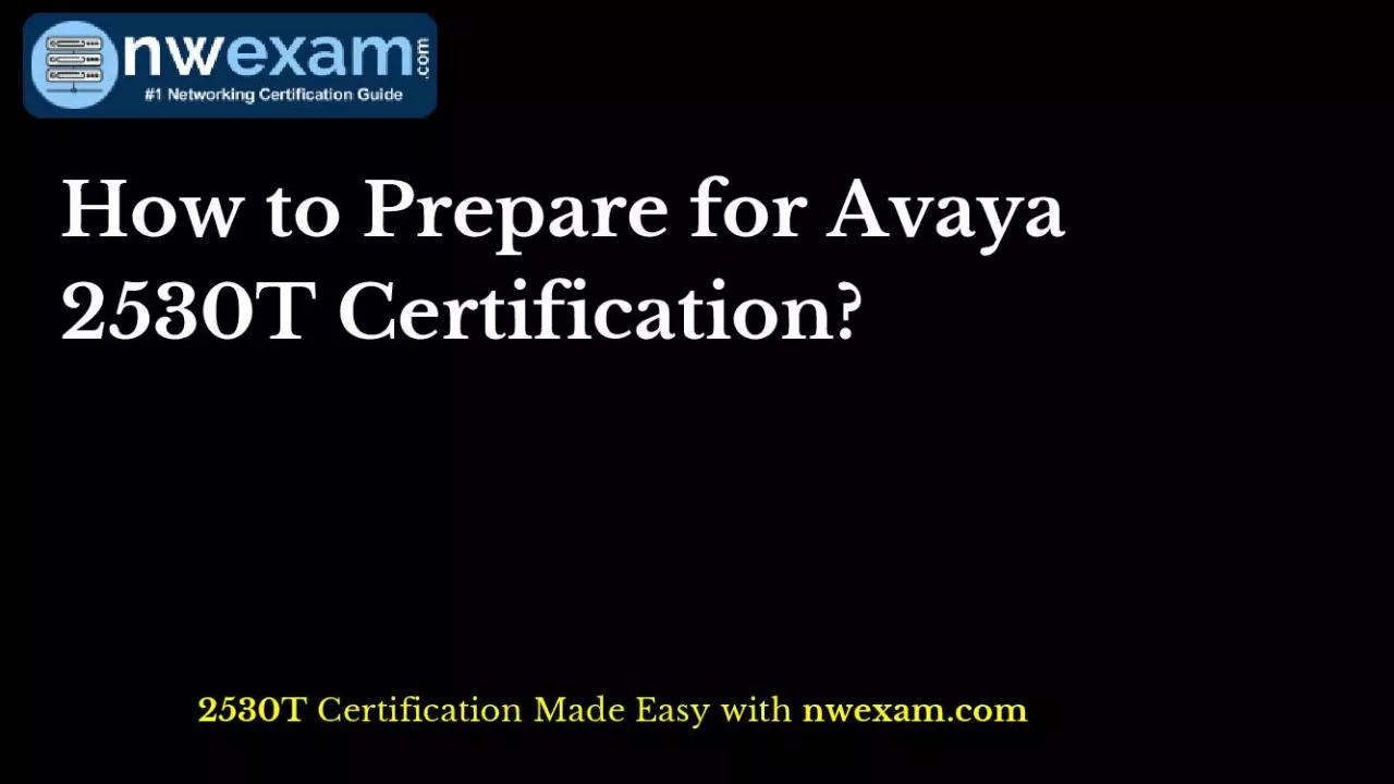 PDF-How to Prepare for Avaya 2530T Certification?