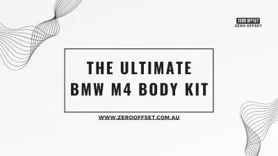 Zero Offset M4 Body Kits