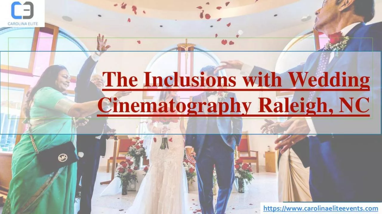 PDF-The Inclusions with Wedding Cinematography Raleigh NC