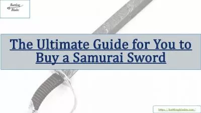 The Ultimate Guide for You to Buy a Samurai Sword