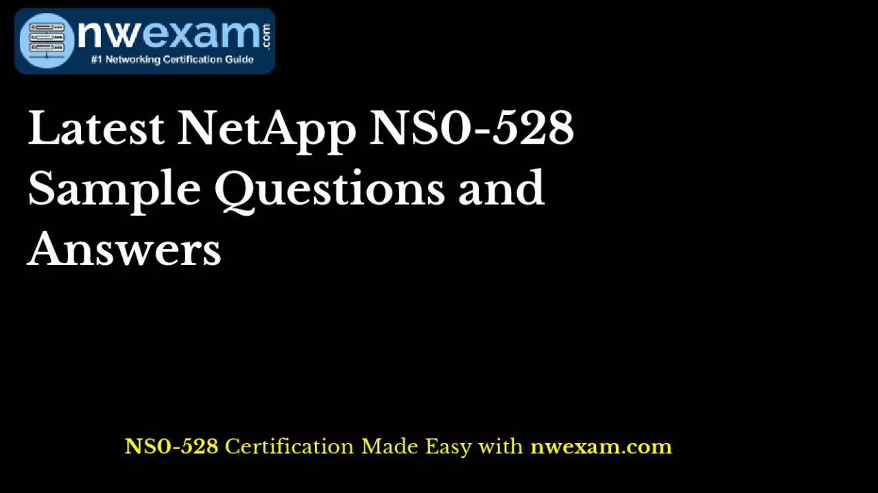 PDF-Latest NetApp NS0-528 Sample Questions and Answers