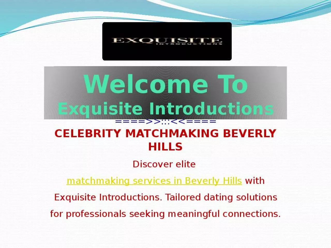 PPT-Celebrity Matchmaking Services In Beverly Hills