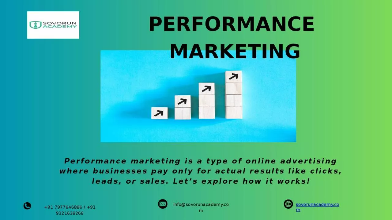 PPT-Performance Marketing: The Smart Way to Advertise Online| Sovorun Academy