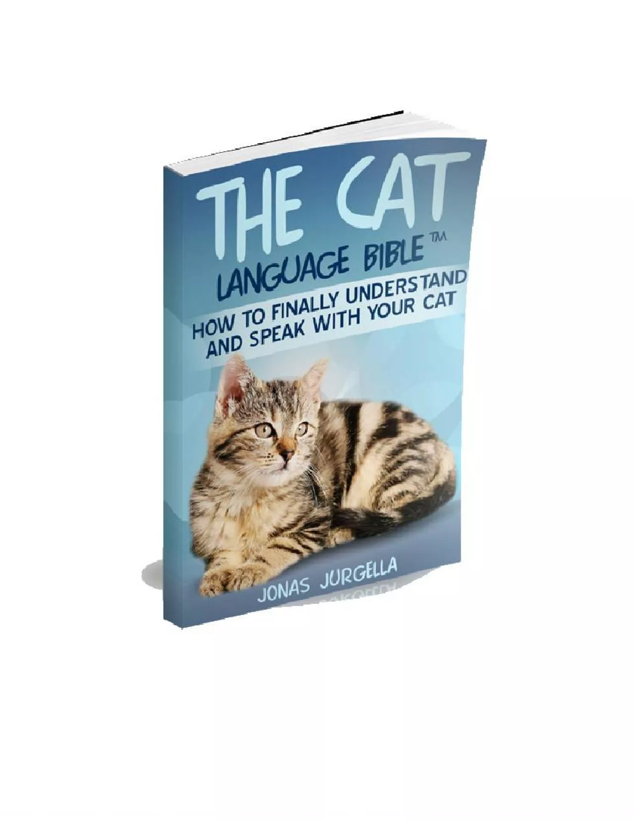 PDF-The Cat Language Bible™ PDF eBook by Jonas Jurgella