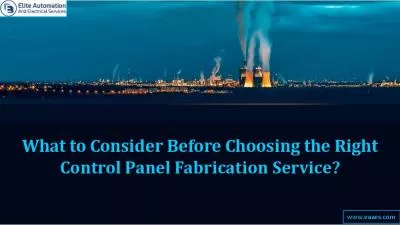 What to Consider Before Choosing the Right Control Panel Fabrication Service?