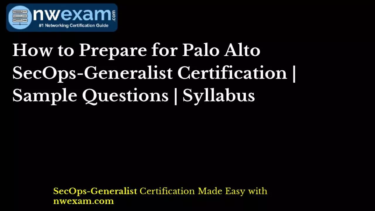 PDF-How to Prepare for Palo Alto SecOps-Generalist Certification | Sample Questions | Syllabus