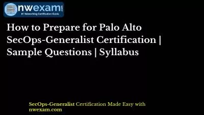 How to Prepare for Palo Alto SecOps-Generalist Certification | Sample Questions | Syllabus