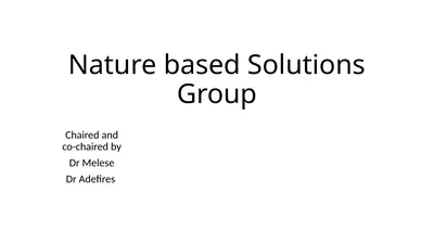 Nature based Solutions Group Chaired and