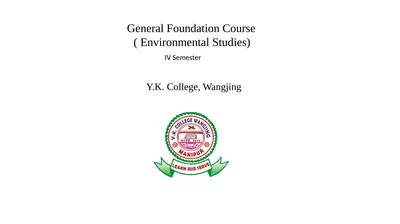 General Foundation Course ( Environmental Studies)