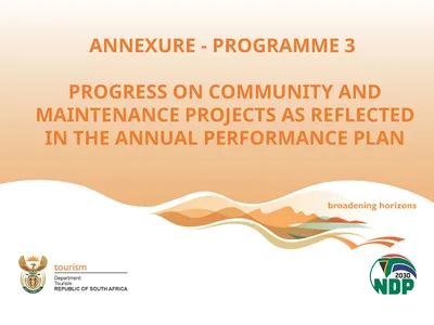 ANNEXURE - PROGRAMME 3 PROGRESS ON COMMUNITY AND