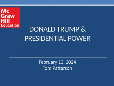 Donald Trump & Presidential Power February 13,