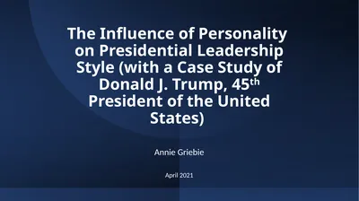 The Influence of Personality on Presidential