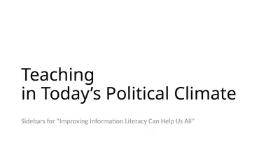 Teaching in Today’s Political Climate Sidebars for