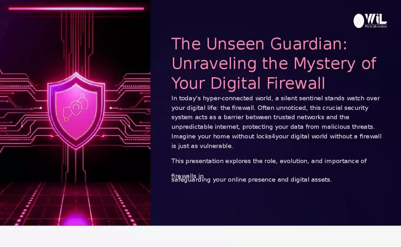 PPT-Unraveling the Mystery of Your Digital Firewall
