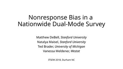 Nonresponse Bias in a Nationwide Dual-Mode Survey