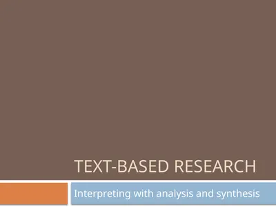 Text-based research Interpreting with analysis and