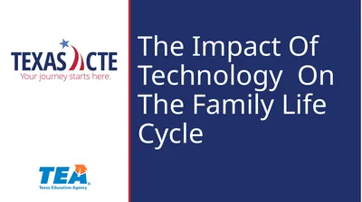 The Impact Of Technology On The Family Life Cycle