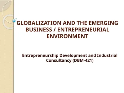 GLOBALIZATION AND THE EMERGING BUSINESS /